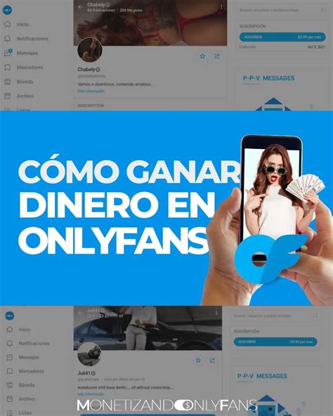 cómo usar onlyfans para ganar dinero|Cómo monetizar y ganar dinero en Onlyfans en 2024